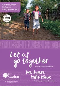 The Lent Appeal 2018 – Let us go together – Me haere tahi tāua Archdiocese of Wellington