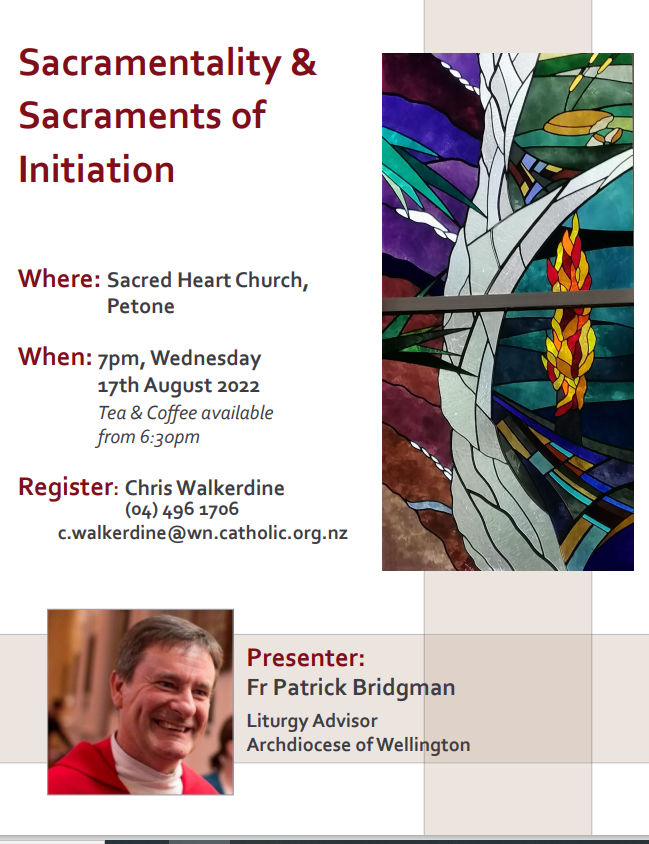 Upcoming Liturgy Workshop: Sacramentality & Sacraments of Initiation Archdiocese of Wellington